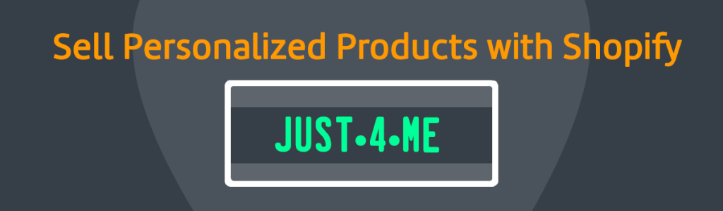 sell personalized products with shopify